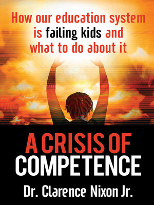 cover image of A Crisis of Competence